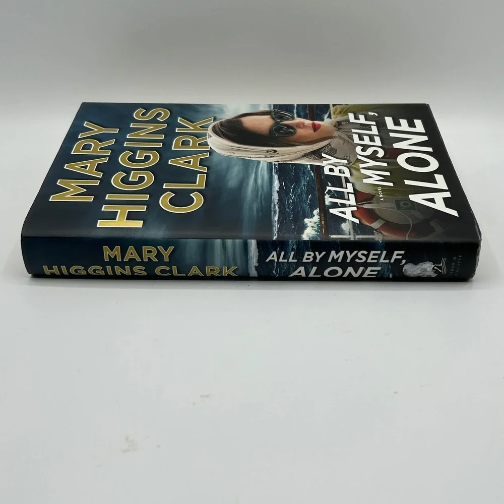 All By Myself Alone Mary Higgins Clark Novel Fiction Hardcover Mystery Suspense‎